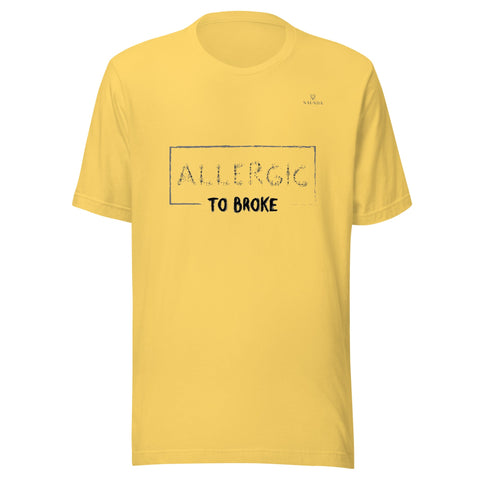 ALLERGIC TO BROKE with Gray Logo Unisex T-Shirt - Kima Kreates