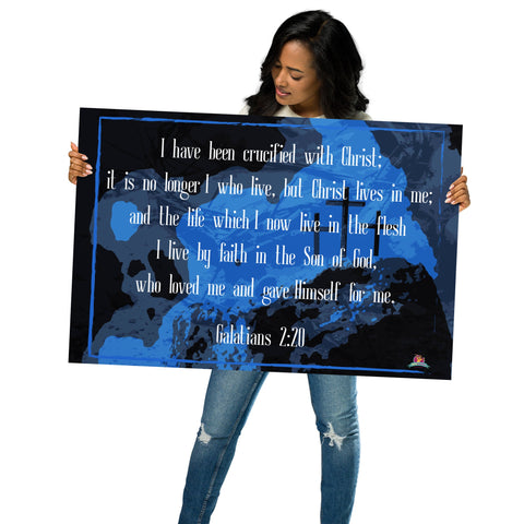 "GALATIANS 2:20 (Inspirational Series)" Poster (24"x36") - Kima Kreates