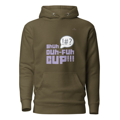 SHUH DUH FUH CUP with Lavender Logo Premium Unisex Hoodie - Kima Kreates