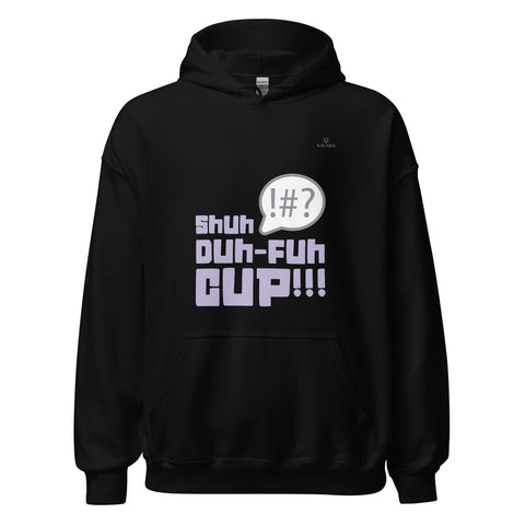 SHUH DUH FUH CUP with Lavender Logo Unisex Hoodie - Kima Kreates