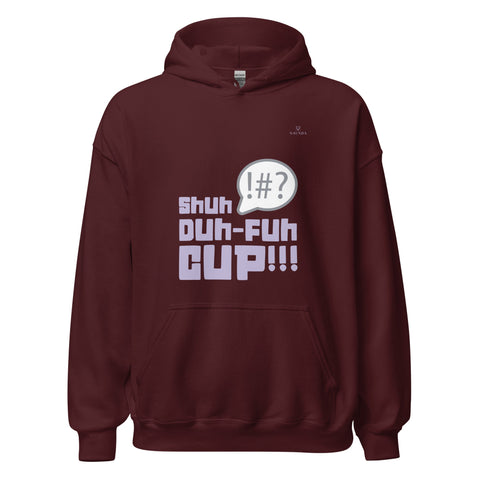 SHUH DUH FUH CUP with Lavender Logo Unisex Hoodie - Kima Kreates