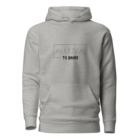 ALLERGIC TO BROKE with Gray Logo Premium Unisex Hoodie - Kima Kreates