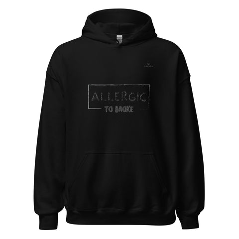ALLERGIC TO BROKE with Gray Logo Unisex Hoodie - Kima Kreates