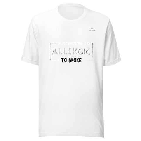 ALLERGIC TO BROKE with Gray Logo Unisex T-Shirt - Kima Kreates