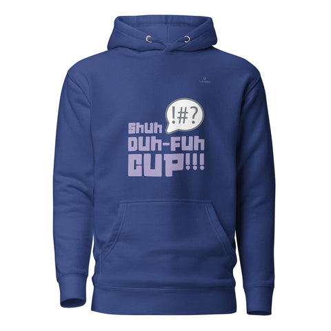 SHUH DUH FUH CUP with Lavender Logo Premium Unisex Hoodie - Kima Kreates
