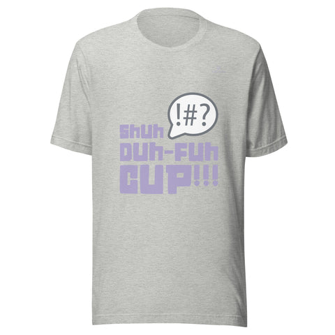 SHUH DUH FUH CUP with Lavender Logo Unisex T-Shirt - Kima Kreates