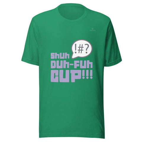 SHUH DUH FUH CUP with Lavender Logo Unisex T-Shirt - Kima Kreates
